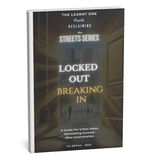 Locked Out, Breaking In: A guide for Urban Males image 0