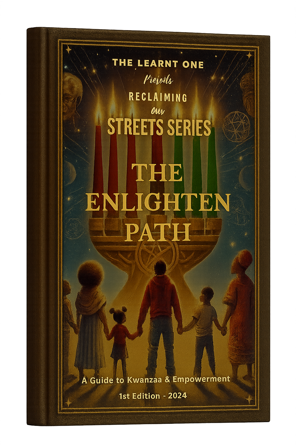 The Enlightened Path: A Guide to Kwanzaa and Empowerment